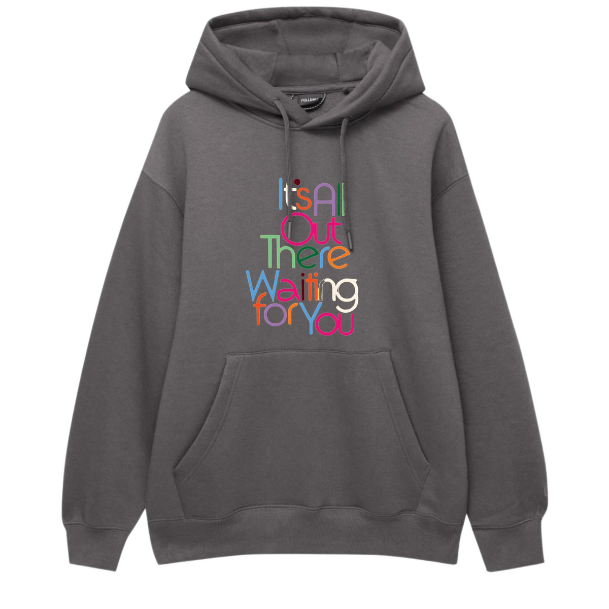 Its All Out There Printed Hoodie