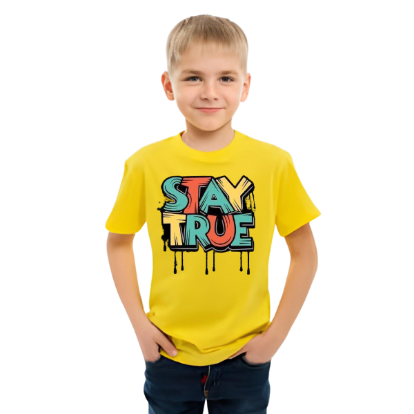 Stay True T Shirt For Kids