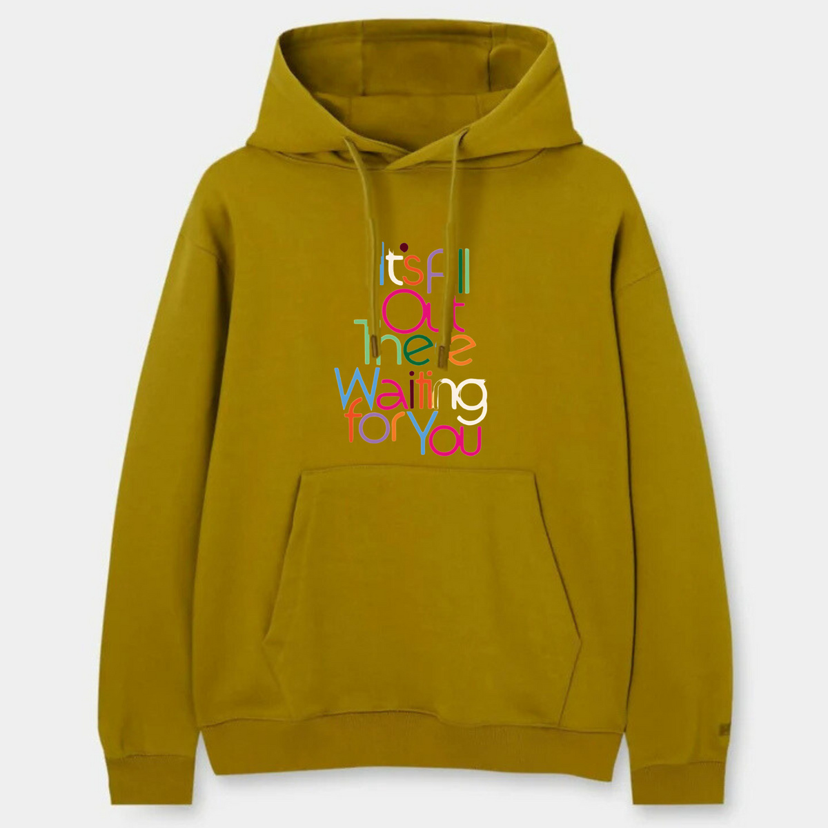 Its All Out There Printed Hoodie