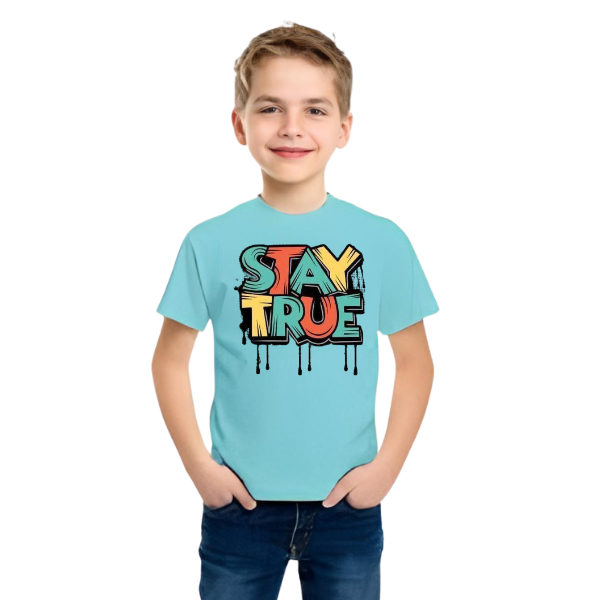 Stay True T Shirt For Kids